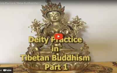 Deity Practice in Tibetan Buddhism, Part One